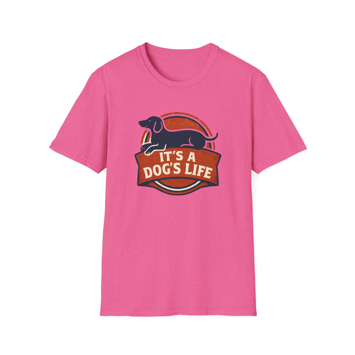 It's a Dog's Life T-Shirt