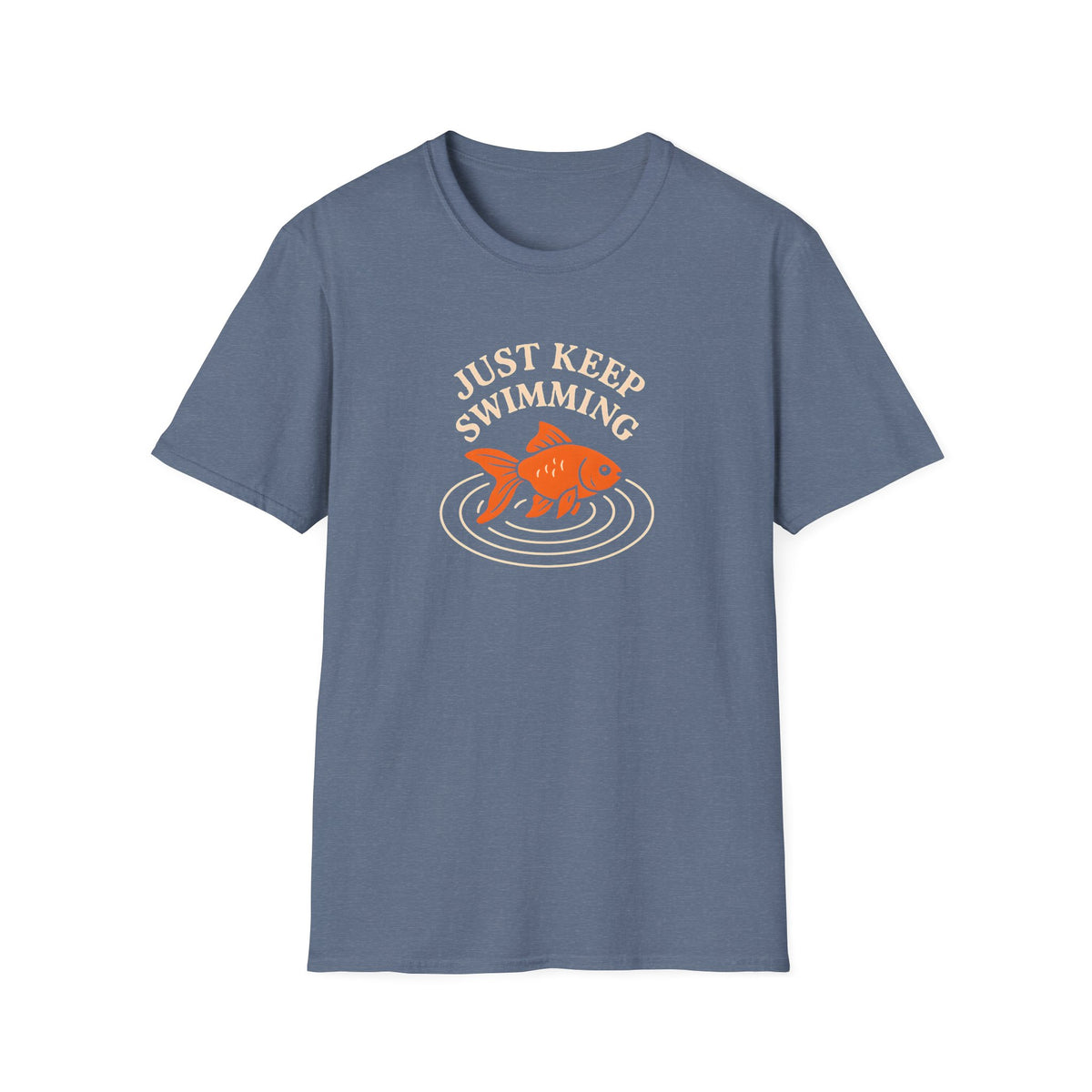 Just Keep Swimming T-Shirt
